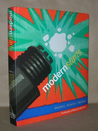 Item #4721 MODERNSTARTS People, Places, Things. John Elderfield, Peter Reed, Mary Chan, Maria Del...