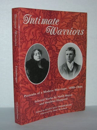 Item #4811 INTIMATE WARRIORS Portraits of a Modern Marriage, 1899-1944. E. K. Trimberger, - Neith...