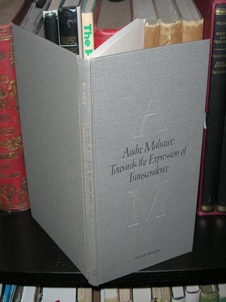 Item #503 ANDRE MALRAUX Towards the Expression of Transcendence. David - Andre Malraux Bevan