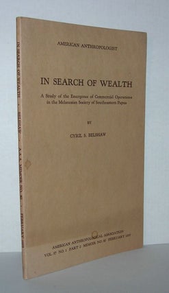 Item #5637 IN SEARCH OF WEALTH A Study of the Emergence of Commercial Operations in the...