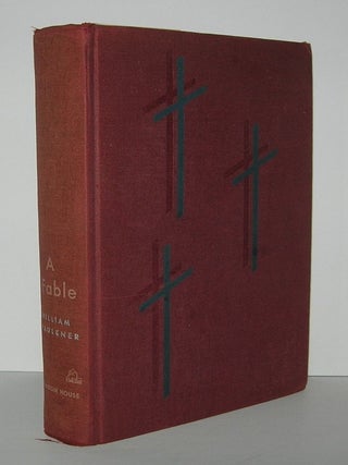 Item #6302 A FABLE. William Faulkner