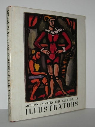 Item #6975 MODERN PAINTERS AND SCULPTORS AS ILLUSTRATORS. Monroe Wheeler