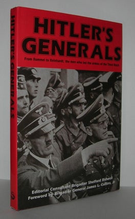 Item #7508 HITLER'S GENERALS From Rommel to Reinhardt, the Men Who Led the Armies of the Third...