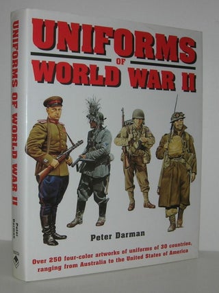 Item #8277 UNIFORMS OF WORLD WAR II. Peter Darman