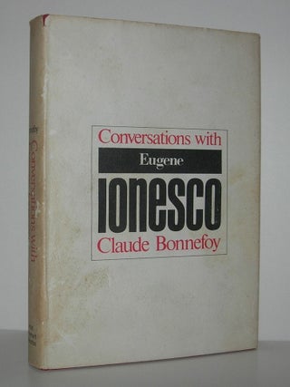 Item #8454 CONVERSATIONS WITH EUGENE IONESCO. Claude - Eugene Ionesco Bonnefoy