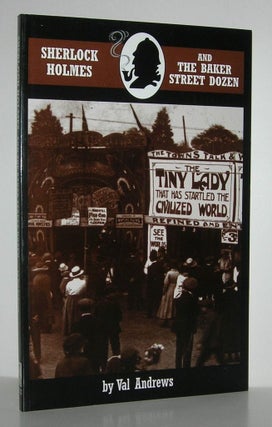 Item #9098 SHERLOCK HOLMES AND THE BAKER STREET DOZEN A Collection of Thirteen Short Stories. Val...