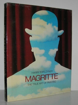 Item #9300 MAGRITTE, THE TRUE ART OF PAINTING. Rene Magritte, Harry Torczyner