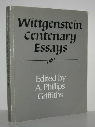 Item #9309 WITTGENSTEIN Centenary Essays. Allen Phillips Griffiths, - G. E. M. Anscombe
