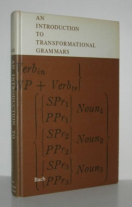 Item #9321 AN INTRODUCTION TO TRANSFORMATIONAL GRAMMARS. Emmon Bach