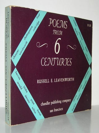 Item #9323 POEMS FROM 6 CENTURIES. Russell E. - Shakespeare Leavenworth, William Carlos Williams,...