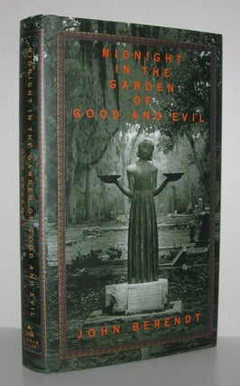 Item #9358 Midnight in the Garden of Good and Evil. John Berendt