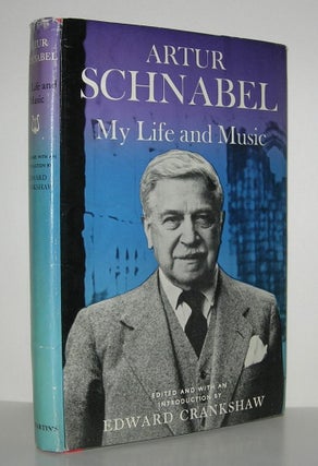 Item #9460 MY LIFE AND MUSIC. Arthur Schnabel