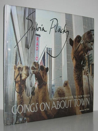 Item #9726 GOINGS ON ABOUT TOWN : Photographs for the New Yorker. Sylvia Plachy, Matthew Sleeth,...