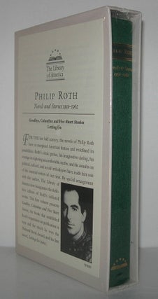 Item #9778 PHILIP ROTH : NOVELS AND STORIES 1959-1962 Goodbye, Columbus, and Five Short Stories,...