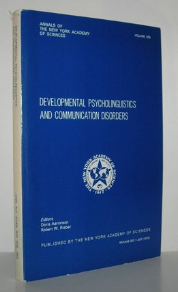Item #9900 DEVELOPMENTAL PSYCHOLINGUISTICS AND COMMUNICATION DISORDERS. Doris Aaronson, Robert W....